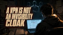 Is Using A VPN Is Enough To Keep Me Anonymous?
